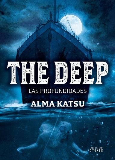 THE DEEP. LAS PROFUNDIDADES | 9788410031470 | Katsu, Alma | Llibreria online de Figueres i Empordà