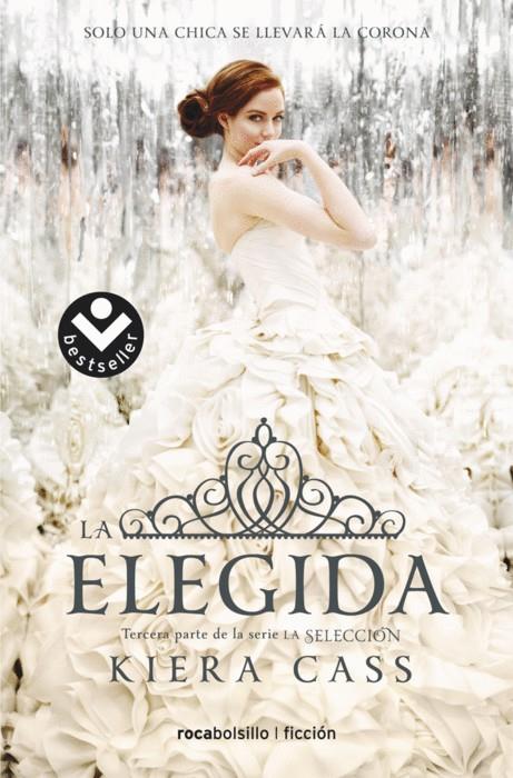 La elegida (Saga La Selección #03) | 9788416240623 | Cass, Kiera | Librería online de Figueres / Empordà