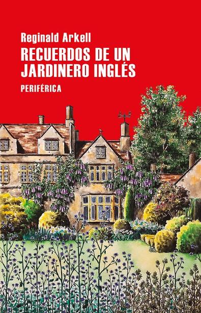 Recuerdos de un jardinero inglés | 9788418264719 | Reginald Arkell | Llibreria online de Figueres i Empordà