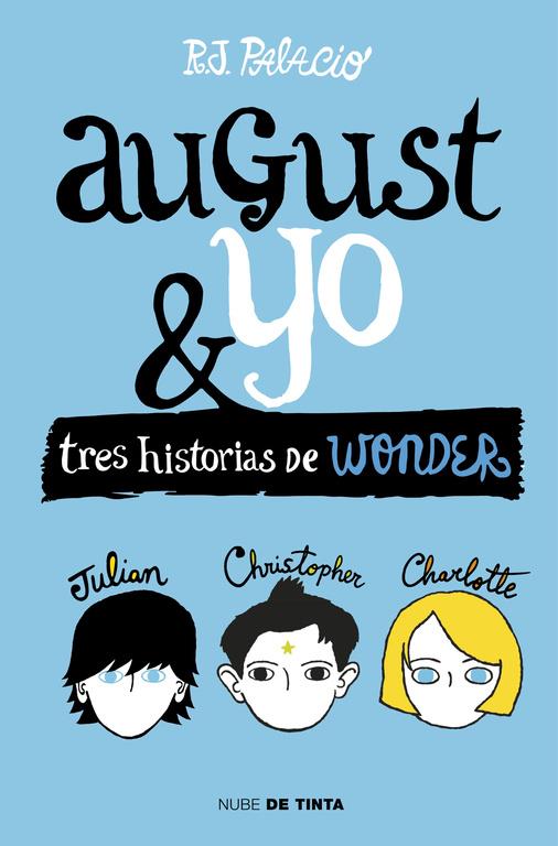 WONDER (ESP). August y yo | 9788415594987 | PALACIO, R.J. | Librería online de Figueres / Empordà