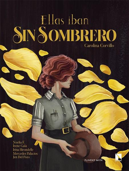 Ellas iban sin sombrero | 9788418309496 | Corvillo, Carolina/F., Noelia/Gala, Irene/Hirondelle, Irina/Palacios, Mercedes/Del Pozo, Jen | Llibreria online de Figueres i Empordà