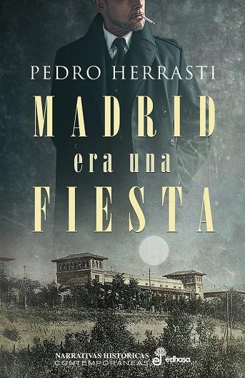 Madrid era una fiesta | 9788435063814 | Herrasti, Pedro | Librería online de Figueres / Empordà