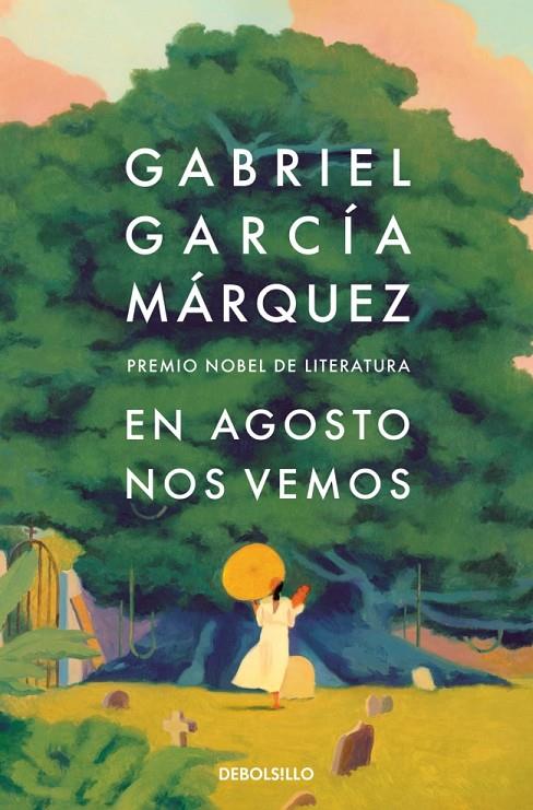 En agosto nos vemos | 9788466378420 | García Márquez, Gabriel | Llibreria online de Figueres i Empordà