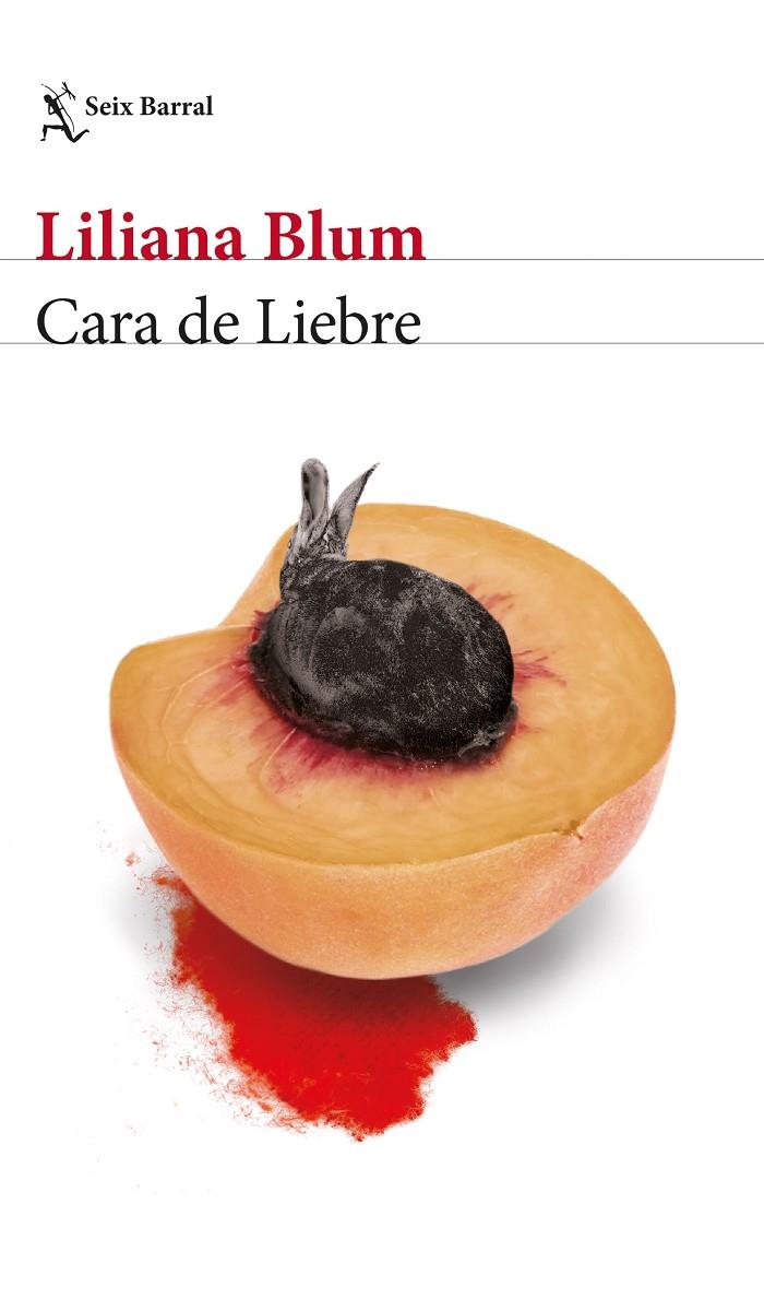 Cara de Liebre | 9788432239519 | Blum, Liliana | Librería online de Figueres / Empordà