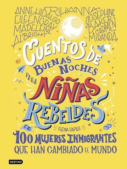 CUENTOS DE BUENAS NOCHES PARA NIÑAS REBELDES. 100 MUJERES MIGRANTES | 9788408233473 | Favilli, Elena | Llibreria online de Figueres i Empordà