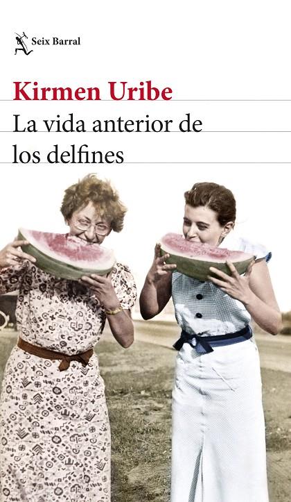 La vida anterior de los delfines | 9788432239816 | Uribe, Kirmen | Librería online de Figueres / Empordà