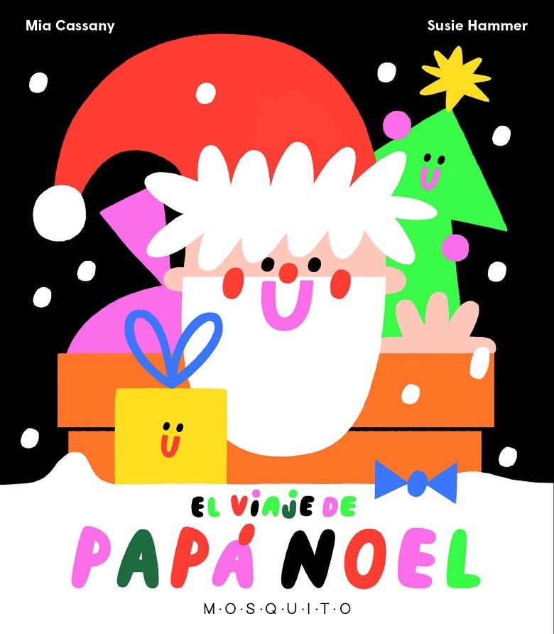 El viaje de Papá Noel | 9788412343762 | Cassany, Mia | Librería online de Figueres / Empordà