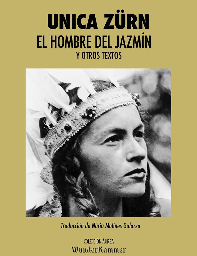 El hombre del jazmín | 9788412401035 | Zürn, Unica | Llibreria online de Figueres i Empordà