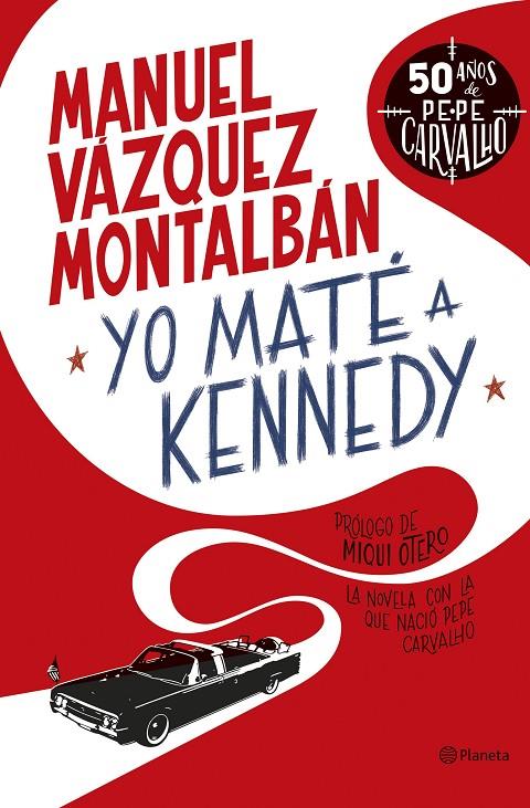 Yo maté a Kennedy | 9788408255949 | Vázquez Montalbán, Manuel | Llibreria online de Figueres i Empordà