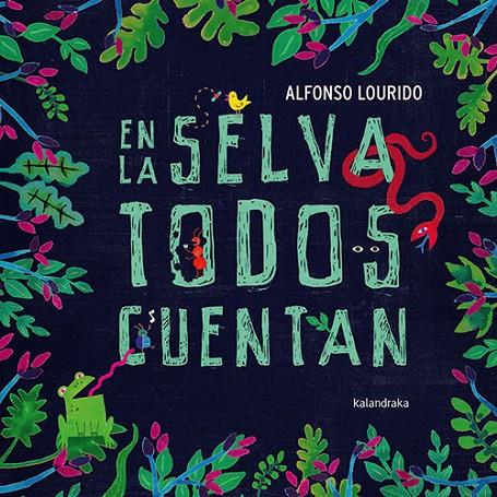 En la selva todos cuentan | 9788413430218 | Lourido, Alfonso | Librería online de Figueres / Empordà