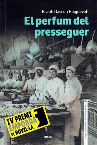 El perfum del presseguer | 9788418096228 | Gascón Puigdevall, Brauli | Llibreria online de Figueres i Empordà