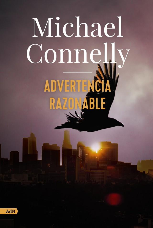 Advertencia razonable  | 9788413622293 | Connelly, Michael | Librería online de Figueres / Empordà