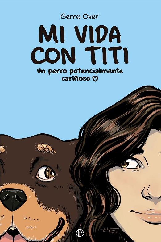 Mi vida con Titi | 9788413849034 | Over, Gema | Llibreria online de Figueres i Empordà
