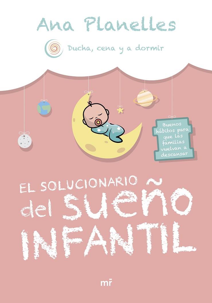 El solucionario del sueño infantil | 9788427051591 | Ana Planelles @duchacenayadormir | Llibreria online de Figueres i Empordà