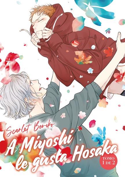 A Miyoshi le gusta Hosaka #01 | 9788418739354 | Beriko, Scarlet | Librería online de Figueres / Empordà