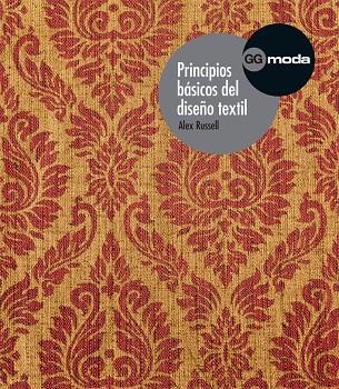 Principios básicos del diseño textil | 9788425226403 | Russell, Alex/Mañosa Moncunill, Francesc | Llibreria online de Figueres i Empordà