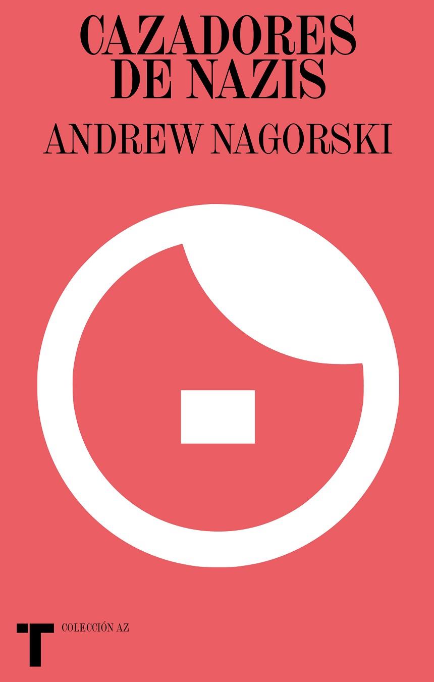 Cazadores de nazis | 9788418428180 | Nagorski, Andrew | Llibreria online de Figueres i Empordà