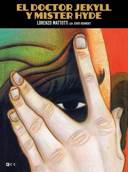 El Doctor Jekyll y Mister Hyde | 9788419586575 | Mattotti, Lorenzo | Librería online de Figueres / Empordà