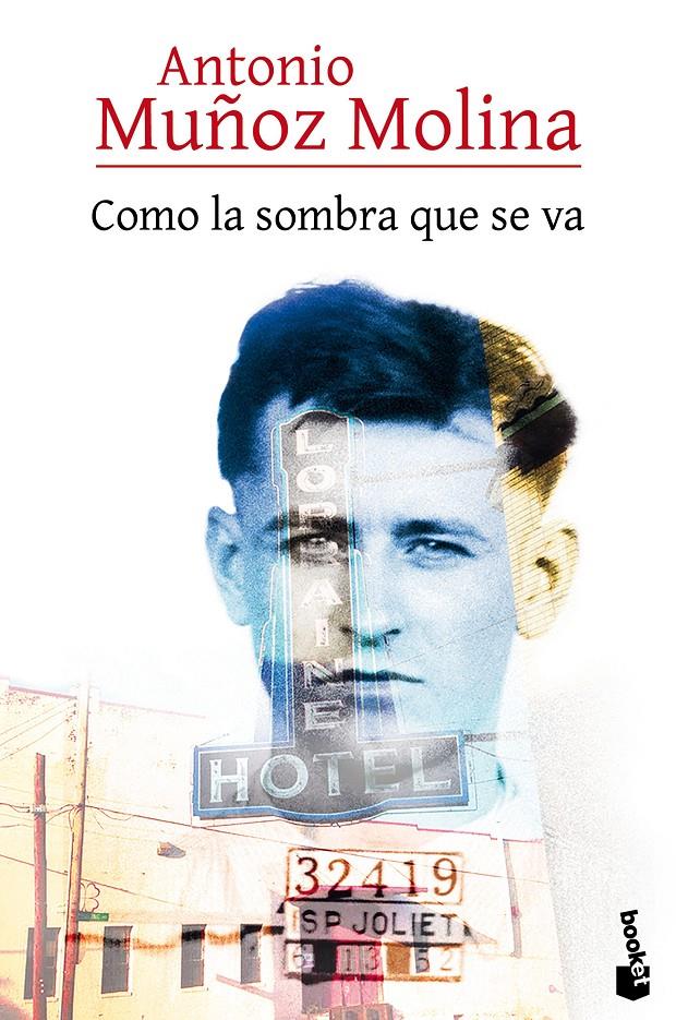 Como la sombra que se va | 9788432225819 | Antonio Muñoz Molina | Librería online de Figueres / Empordà