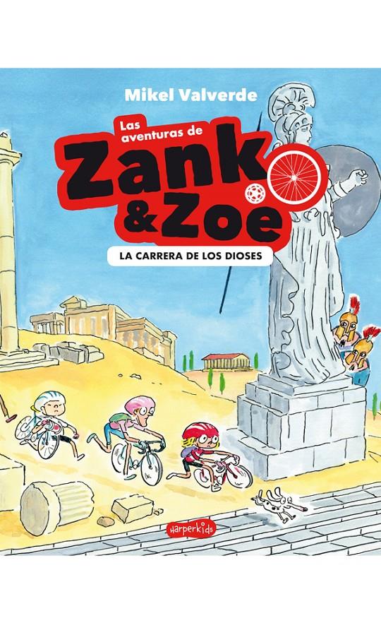 La carrera de los dioses (Las aventuras de Zank & Zoe #02) | 9788417222710 | Valverde, Mikel | Llibreria online de Figueres i Empordà