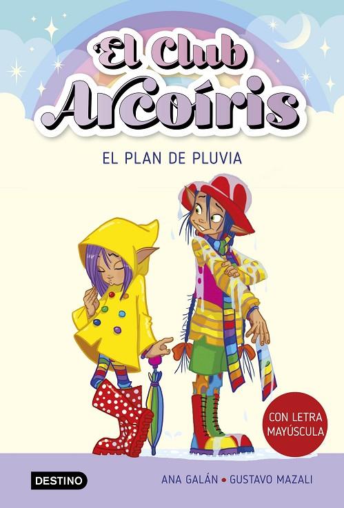 El club Arcoíris #05. El plan de Pluvia | 9788408275527 | Galán, Ana | Llibreria online de Figueres i Empordà