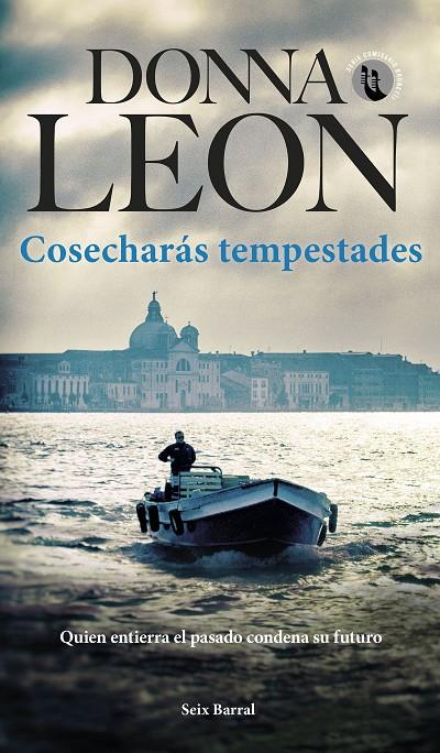 Cosecharás tempestades (Comisario Brunetti) | 9788432242106 | Leon, Donna | Librería online de Figueres / Empordà