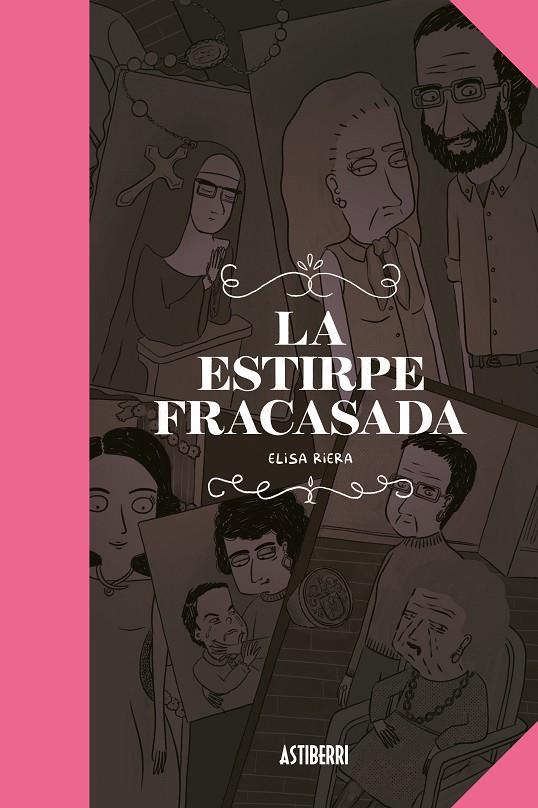 La estirpe fracasada | 9788418909023 | Riera, Elisa | Librería online de Figueres / Empordà