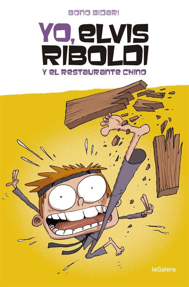 Yo, Elvis Riboldi #02, y el restaurante chino | 9788424669256 | Bidari, Bono | Librería online de Figueres / Empordà