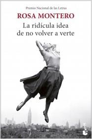 La ridícula idea de no volver a verte | 9788432239939 | Montero, Rosa | Librería online de Figueres / Empordà
