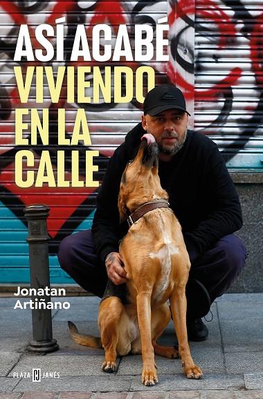 Así acabé viviendo en la calle | 9788401034244 | Artiñano, Jonatan | Librería online de Figueres / Empordà
