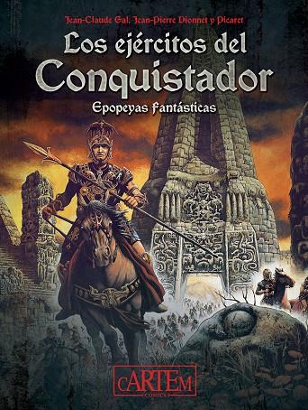 Los ejércitos del conquistador | 9788412499421 | Gal, Jean-Claude/Dionnet, Jean-Pierre/Picaret | Llibreria online de Figueres i Empordà