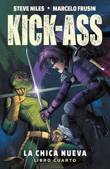 KICK-ASS #04. La chica nueva | 9788411013697 | Niles, Steve/Frusin, Marcelo | Librería online de Figueres / Empordà