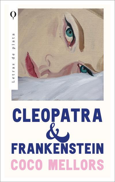Cleopatra y Frankenstein | 9788492919208 | Mellors, Coco | Librería online de Figueres / Empordà