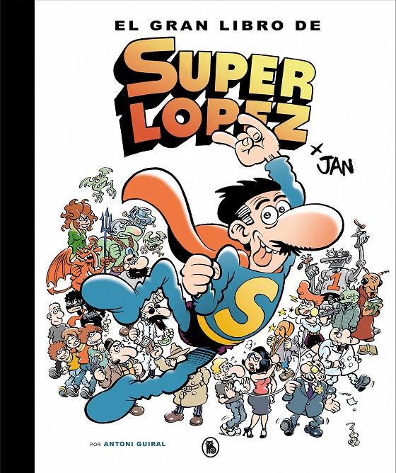 El gran libro de Superlópez | 9788402421609 | Jan | Llibreria online de Figueres i Empordà