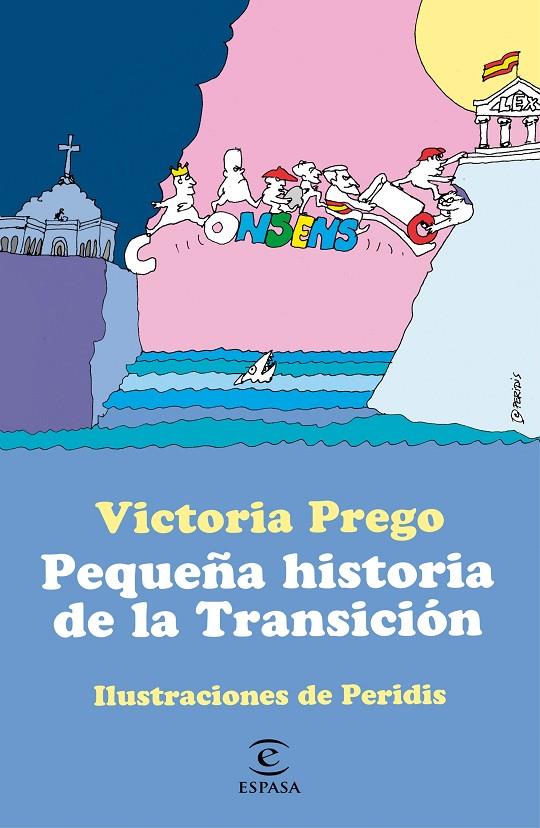 Pequeña historia de la Transición | 9788467062533 | Prego, Victoria | Librería online de Figueres / Empordà
