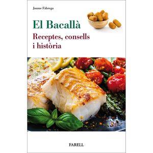 El Bacalla. Receptes, consells i historia | 9788417116460 | Fabrega, Jaume | Llibreria online de Figueres i Empordà