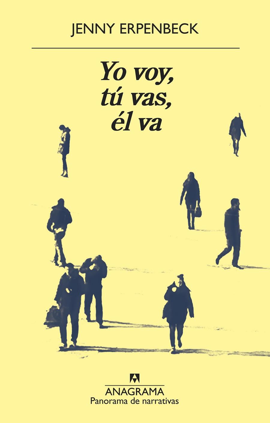 Yo voy, tú vas, él va | 9788433980168 | Erpenbeck, Jenny | Librería online de Figueres / Empordà