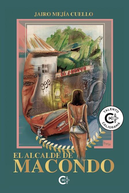 El Alcalde de Macondo | 9788418608803 | Mejía Cuello, Jairo | Librería online de Figueres / Empordà