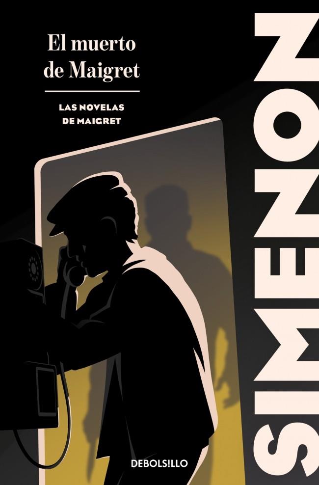 El muerto de Maigret (Las novelas de Maigret) | 9788466382168 | Simenon, Georges | Llibreria online de Figueres i Empordà