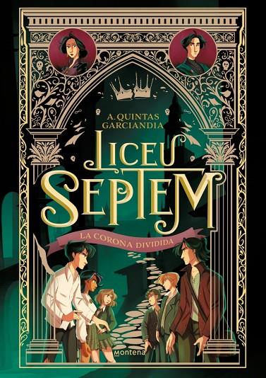 Liceu Septem #03.  La corona dividida | 9788410298064 | Quintas Garciandia, A. | Llibreria online de Figueres i Empordà