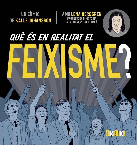 Què és en realitat el feixisme? | 9788417383619 | Berggren, Lenna | Librería online de Figueres / Empordà