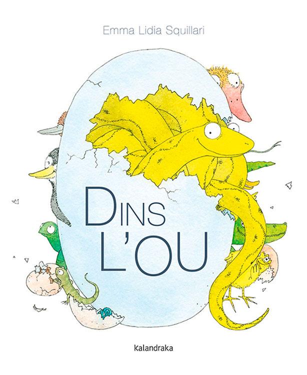 Dins l’ou | 9788416804986 | Squillari, Emma Lidia | Librería online de Figueres / Empordà