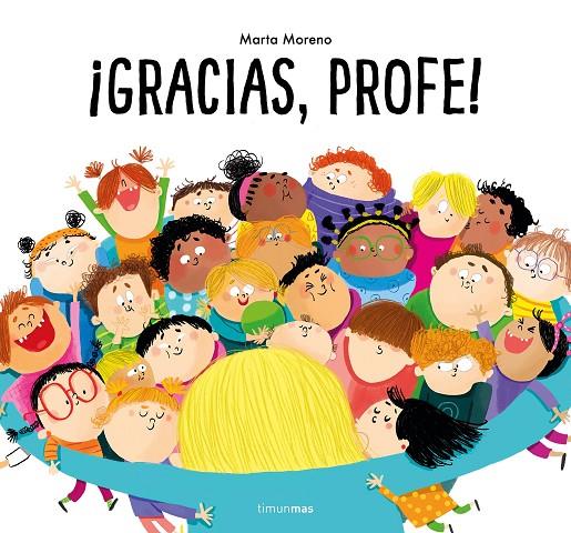 ¡Gracias, profe! | 9788408269496 | Moreno, Marta | Librería online de Figueres / Empordà