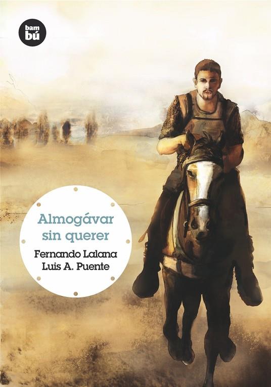 Almogávar sin querer | 9788483431221 | Lalana Josa, Fernando/Puente, Luis Antonio | Llibreria online de Figueres i Empordà