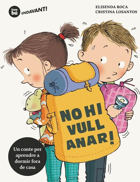 No hi vull anar! | 9788483435670 | Roca, Elisenda | Llibreria online de Figueres i Empordà