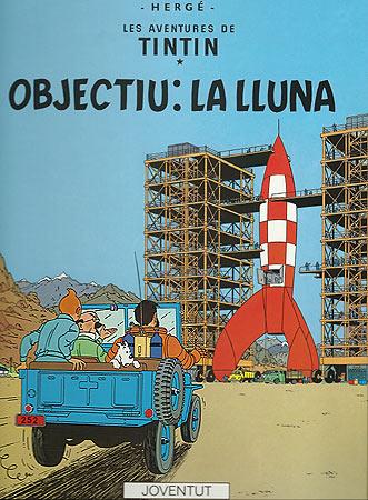 Objectiu: la lluna (LES AVENTURES DE TINTIN CATALA #16) | 9788426110633 | HERGÉ Georges Remi | Librería online de Figueres / Empordà