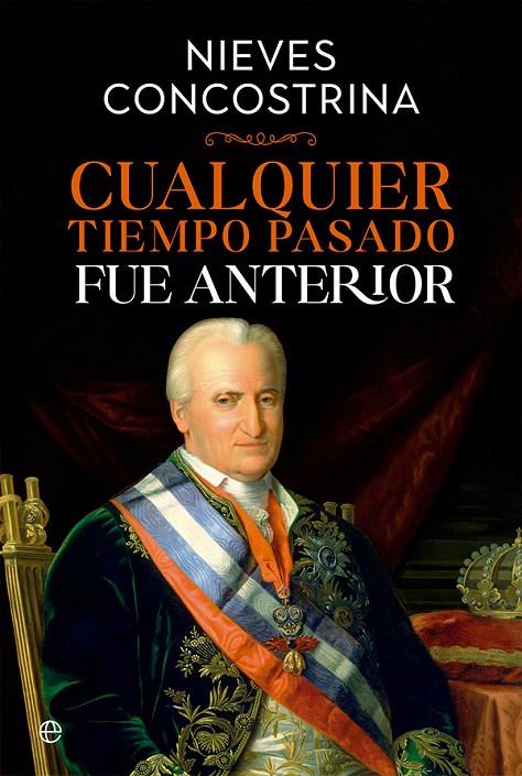 Cualquier tiempo pasado fue anterior | 9788413842349 | Concostrina, Nieves | Librería online de Figueres / Empordà