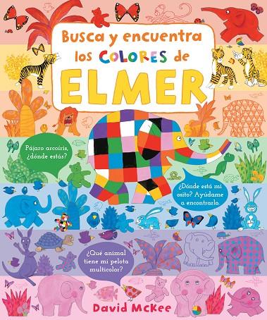 Busca y encuentra los colores de Elmer (Elmer. Pequeñas manitas) | 9788448857332 | McKee, David | Librería online de Figueres / Empordà