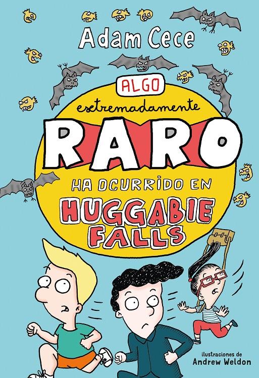 Algo extremadamente raro ha ocurrido en Huggabie Falls | 9788417128272 | Cece, Adam | Librería online de Figueres / Empordà