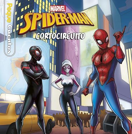 Spider-Man Cortocircuito. Pequecuentos | 9788416914883 | Marvel | Librería online de Figueres / Empordà